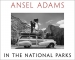 Ansel Adams in the National Parks (Ansel Adams, Andrea G. Stillman)