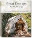 Great Escapes North America (Angelika Taschen)
