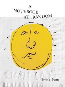 A Notebook at Random, Irving Penn