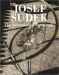 Josef Sudek: The Advertising Photographs (Josef Sudek)
