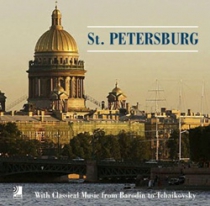 St. Petersburg With Classical Music from Borodin & Tchaikovsky + CD