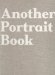 Another Portrait Book (Jefferson Hack)