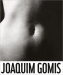Joaquim Gomis: The Oblique Gaze ()