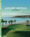 Luxury Hotels Golf Resorts (Patricia Masso, Angelika Lerche)
