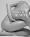 Naked Beauty (Sylvie Blum, Anne Wilkes Tucker)