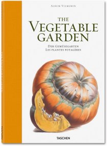Vilmorin: The Vegetable Garden, Werner Dressendorfer